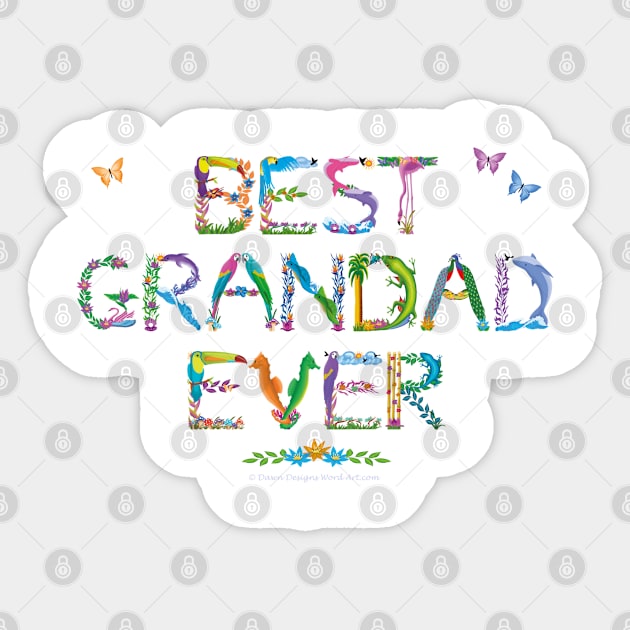 Best Grandad Ever - tropical word art Sticker by DawnDesignsWordArt